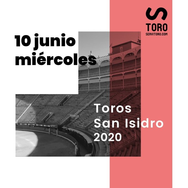 10/06 San Isidro (19:00) Toros 
