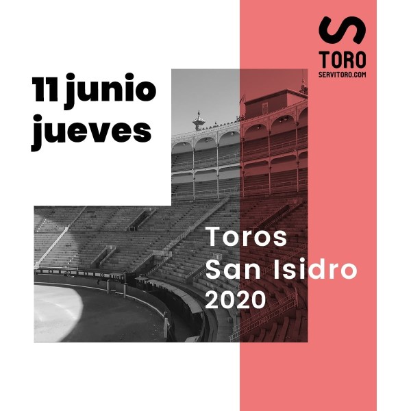 11/06 San Isidro (19:00) Toros 