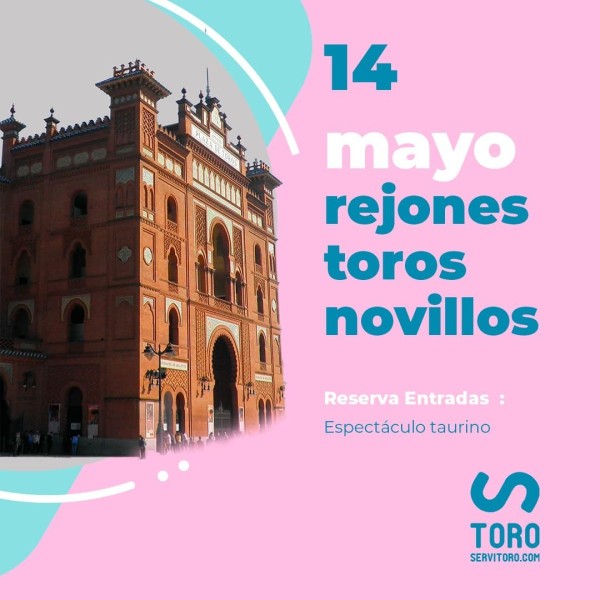14/05 San Isidro (19:00) Rejones-toros-novillos