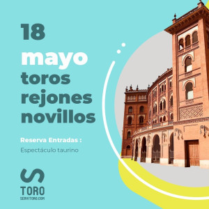 18/05 San Isidro (19:00) Toros-rejones-novillos