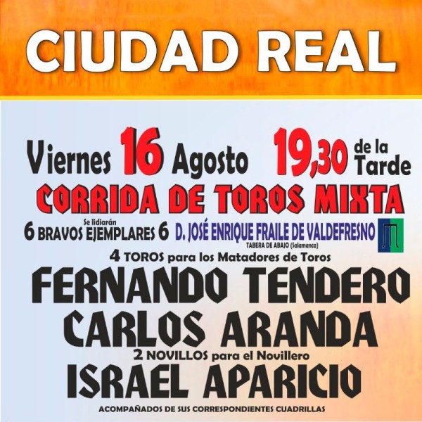 16/08 Ciudad Real (19:30) Toros
