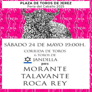 Jerez de la Frontera Bullring - Tickets 24 May 2025