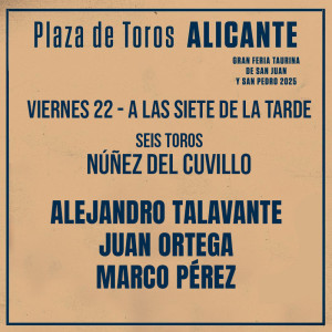 Entradas toros Alicante - viernes 22 junio 2025
