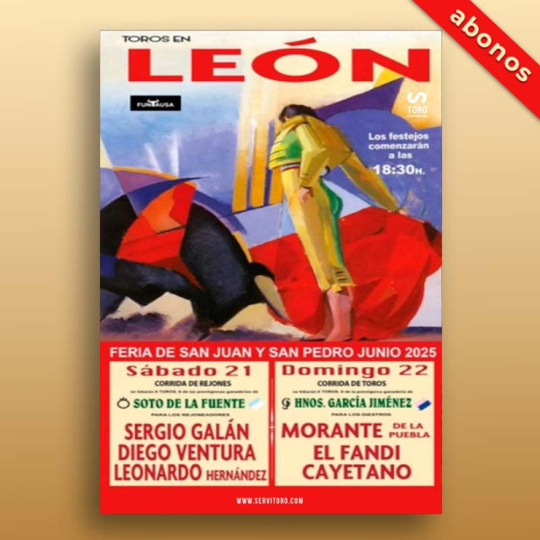 Bullfight season tickets León - Saint Juan and Saint pedro June 21st and 22nd Servitoro