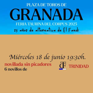 Plaza de toros de Granada - Feria del Corpus