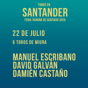 Entradas Toros Santander para Feria de Santiago 2025 - 22 Julio