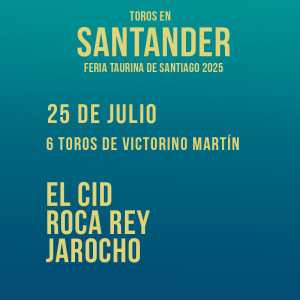Bullfight tickets Santander - Santiago Festivities - July 25th