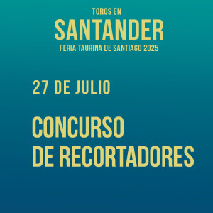 Entradas Toros Santander para Feria de Santiago 2025 - 27 Julio