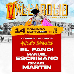 Entradas Toros Valladolid - Virgen de San Lorenzo - Sept 14
