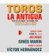 Bullfight tickets Guadalajara – La Antigua Festivities – 19th September