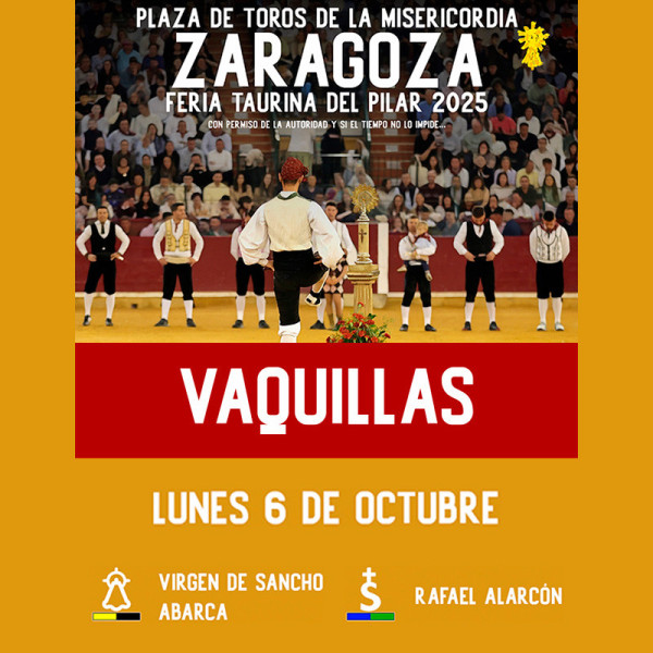Bullfight tickets Zaragoza, Vaquillas El Pilar, October 6th. Servitoro
