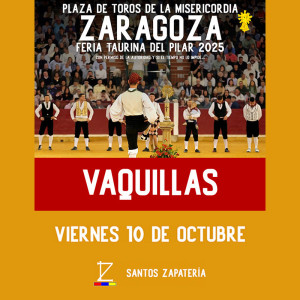 Bullfight tickets Zaragoza, Vaquillas El Pilar, October 10th. Servitoro