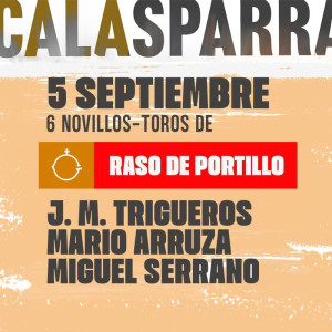 Entradas Toros Calasparra - Septiembre 5, Toros de Raso de Portillo| Servitoro