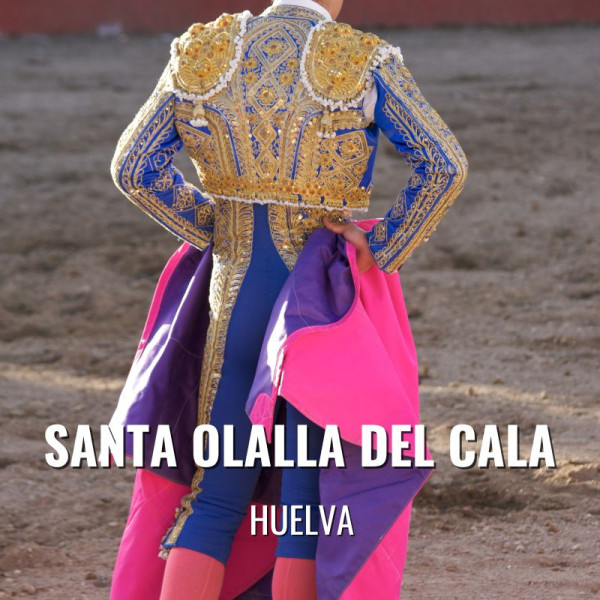 Entradas Santa Olalla del Cala - Festejo en marzo