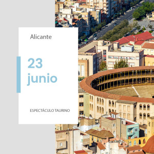 Entradas Toros Alicante  Feria de Hogueras 2026 - 23 Junio – Servitoro