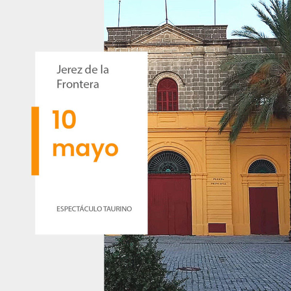 Bullfight tickets Jerez de la Frontera - May 10th, 2026