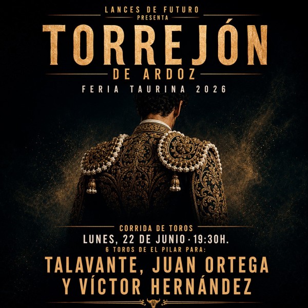 Tickets Torrejón 2026 | Talavante, Juan Ortega & Víctor Hernández