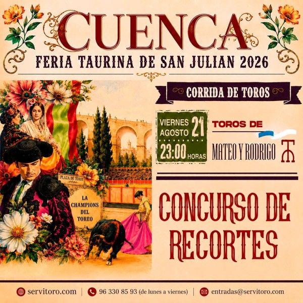 Bullfight tickets Cuenca- San Julian Festivities August 21st - Servitoro