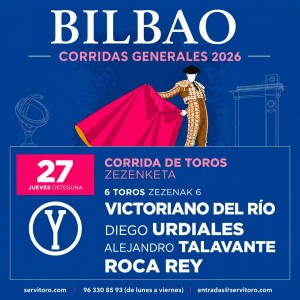 Entradas Toros Bilbao 2026 | Diego Urdiales, Talavante y Roca Rey