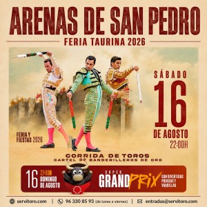 Entradas Toros Arenas de San Pedro 2026 - 16 de agosto