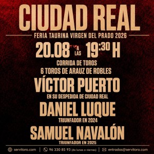 Entradas Toros Ciudad Real 2026 | Víctor Puerto, Daniel Luque y Samuel Navalón