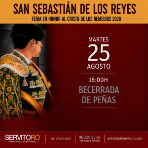 Entradas Toros San Sebastián de los Reyes - Agosto 25 - Becerrada