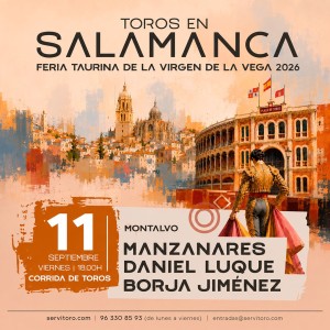 Entradas Toros Salamanca - Virgen de La Vega 2026 - Septiembre 11