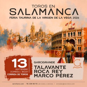 Entradas Toros Salamanca - Virgen de La Vega 2026 - Septiembre 13