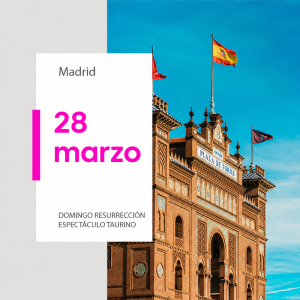 Domingo de Resurección en Las Ventas | 28 de marzo de 2027