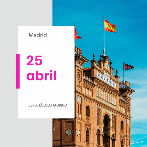 Entradas toros en Las Ventas - 25 de abril 2027 | Servitoro