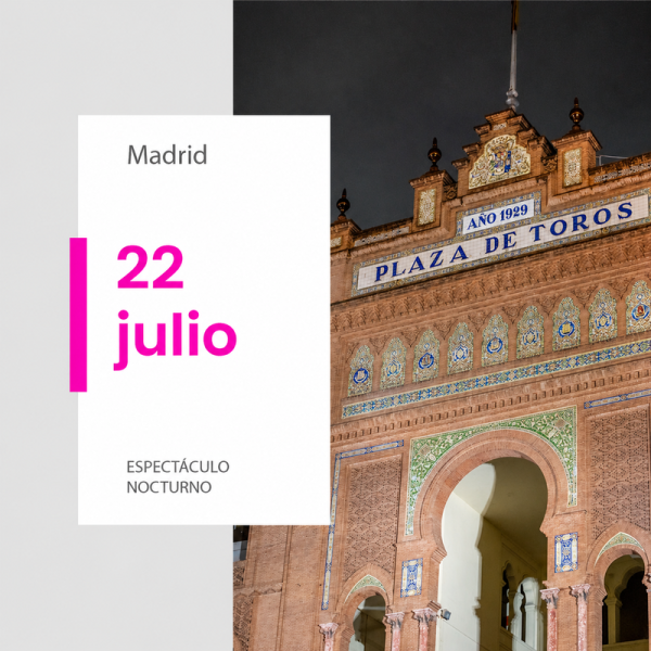 Madrid Bullring, Las Ventas - 22 July 2027