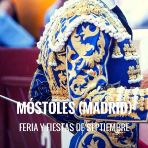 Entradas Toros Móstoles - Feria de Nuestra Señora de los Santos