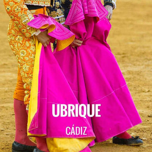 Bullfight tickets Ubrique – Ubrique Festivities 