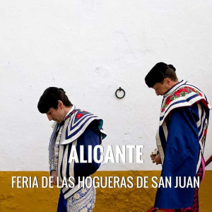 Bullfight tickets Alicante – Feria de las Hogueras 