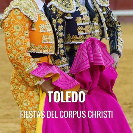 Entradas toros Toledo - Fiestas del Corpus Christi