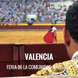 Entradas Toros Valencia - Feria de Octubre