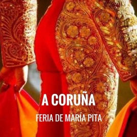 Entradas Toros A Coruña - Feria de Maria Pita